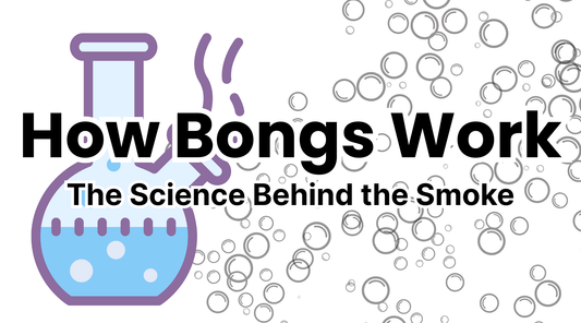 The Science Behind the Smoke, What Iβve Learned About How Bongs Work | A Bong Shop UK