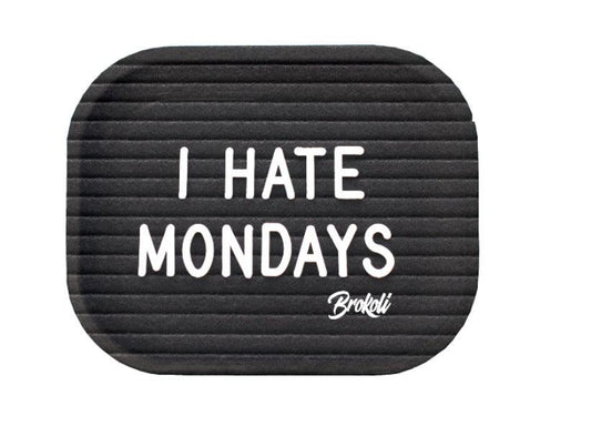 Brokoli | I Hate Mondays| Small Rolling Tray - A Bong Shop